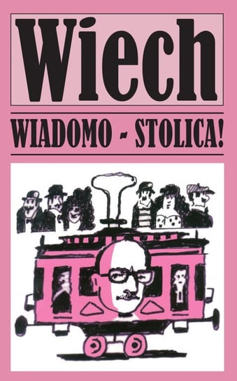 Wiadomo - stolica! - ebook PDF Stefan Wiechecki