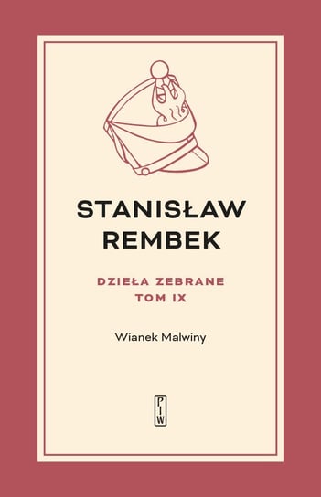 Wianek Malwiny. Dzieła zebrane. Tom 9 - ebook mobi Rembek Stanisław