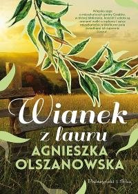 Wianek z lauru Olszanowska Agnieszka