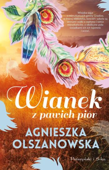 Wianek z pawich piór Olszanowska Agnieszka