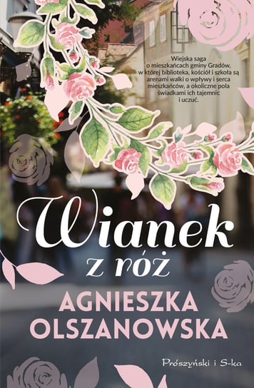 Wianek z róż Olszanowska Agnieszka