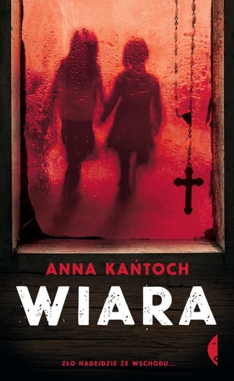 Wiara Kańtoch Anna