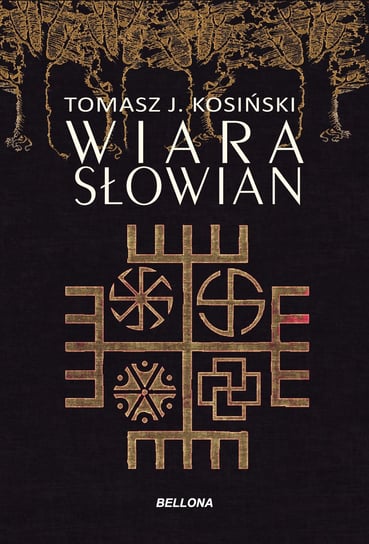 Wiara Słowian Kosiński Tomasz Józef