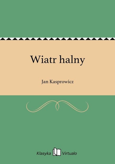 Wiatr halny Kasprowicz Jan