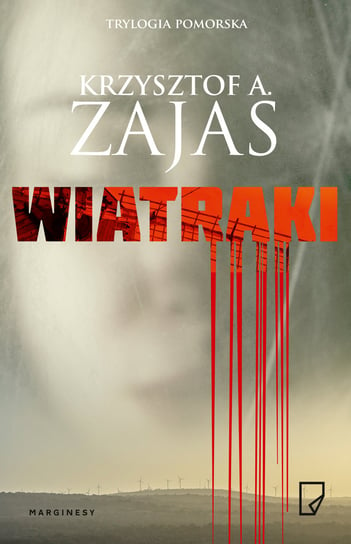 Wiatraki Zajas Krzysztof A.