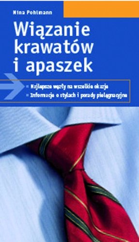 Wiązanie Krawatów i Apaszek Pohlmann Nina