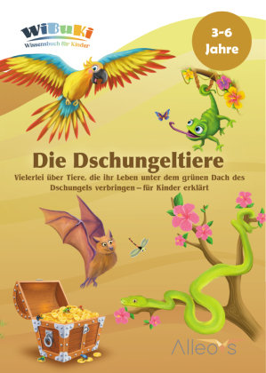 "WiBuKi" Wissensbuch für Kinder: Die Dschungleltiere Alleovs