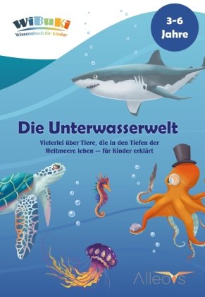 "WiBuKi" Wissensbuch für Kinder: Die Unterwasserwelt Alleovs