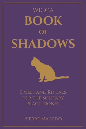 Wicca - Book of Shadows Macedo Pierre