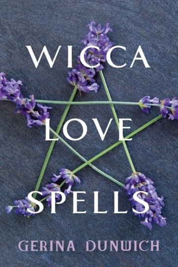Wicca Love Spells Dunwich Gerina