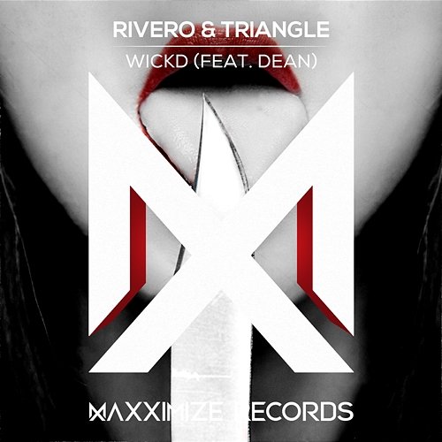 WICKD RIVERO & Triangle feat. Dean