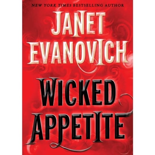 Wicked Appetite Evanovich Janet