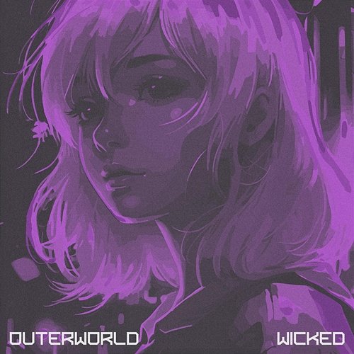WICKED OUTERWORLD