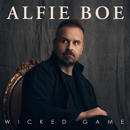 Wicked Game Alfie Boe