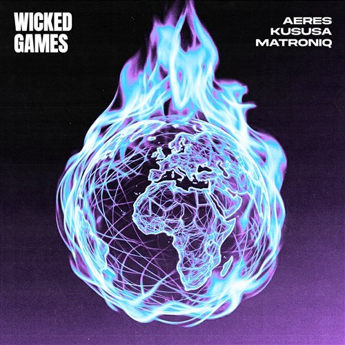 Wicked Games AERES, Matroniq, Kususa