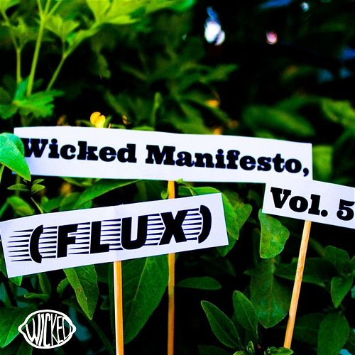 Wicked Manifesto, Vol. 5 (Flux) The Wicked Lemon