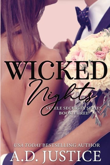Wicked Nights Justice A. D.