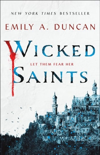Wicked Saints Duncan Emily A.