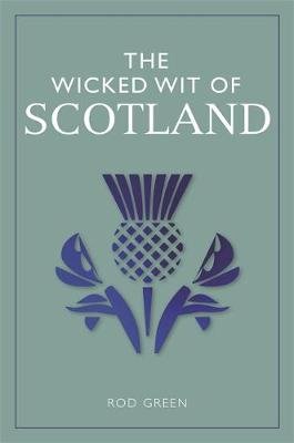 Wicked Wit of Scotland Green Rod