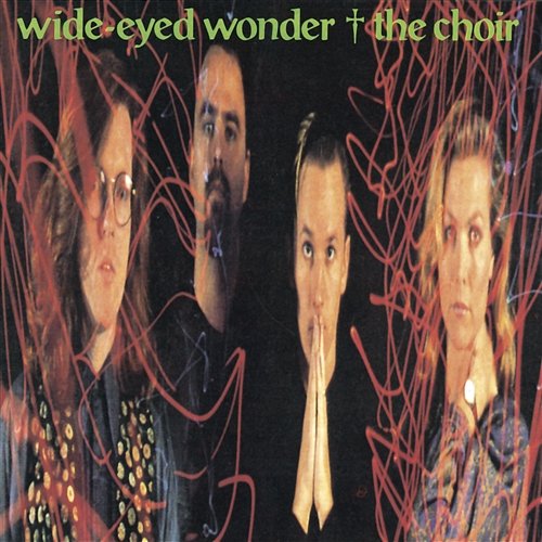 Wide-Eyed Wonder The Choir