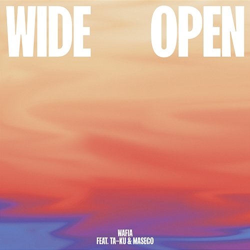 Wide Open Wafia feat. Ta-ku, Masego