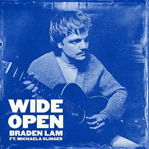 Wide Open Braden Lam, Michaela Slinger