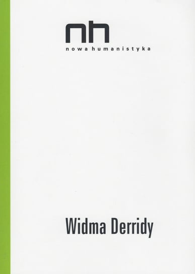 Widma Derridy Opracowanie zbiorowe