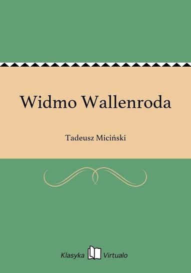 Widmo Wallenroda Miciński Tadeusz