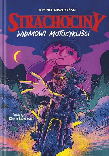 Widmowi motocykliści. Strachociny - ebook mobi Łuszczyński Dominik