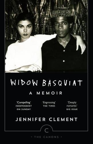 Widow Basquiat. A Memoir Clement Jennifer