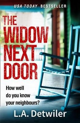 Widow Next Door Detwiler L. A.