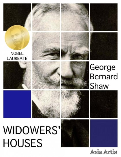 Widowers' Houses Shaw George Bernard