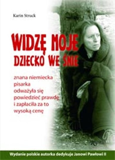 Widzę moje dziecko we śnie Struck Karin