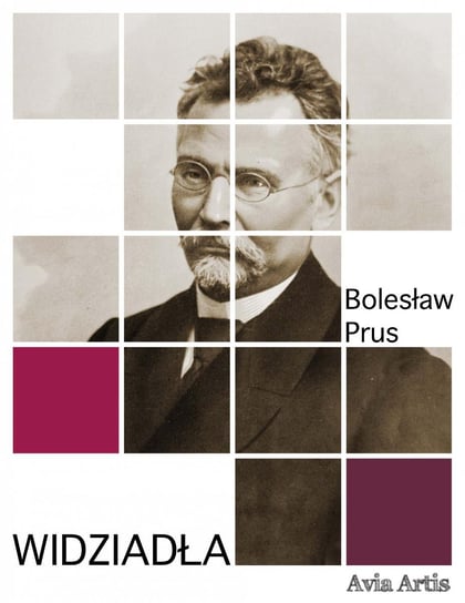 Widziadła Prus Bolesław