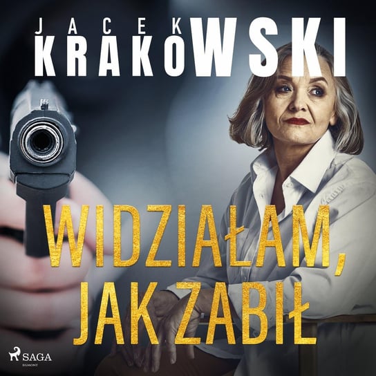 Widziałam, jak zabił Krakowski Jacek