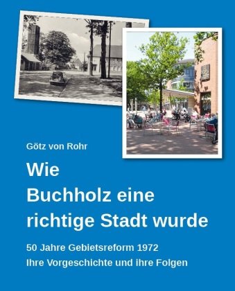 Wie Buchholz eine richtige Stadt wurde PD-Verlag