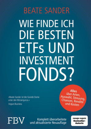 Wie finde ich die besten ETFs und Investmentfonds? FinanzBuch Verlag