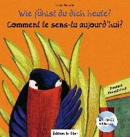 Wie fühlst du dich heute? Kinderbuch Deutsch-Französisch Hueber Verlag Gmbh, Hueber Verlag