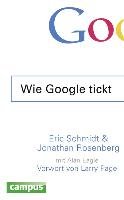 Wie Google tickt - How Google Works Schmidt Eric, Rosenberg Jonathan