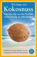 Wie lange eine Kokosnuss braucht, um aus der Karibik nach Europa zu schwimmen O' Hare Mick