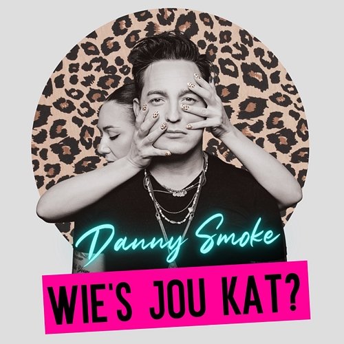 Wie's Jou Kat? Danny Smoke