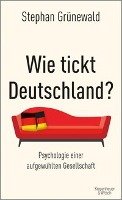 Wie tickt Deutschland? Grunewald Stephan