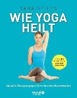 Wie Yoga heilt Stiles Tara