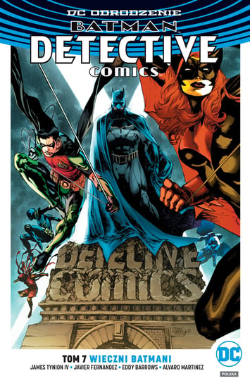 Wieczni Batmani. Batman Detective Comics. Tom 7 Tynion IV James