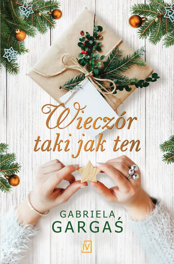 Wieczór taki jak ten Gargaś Gabriela