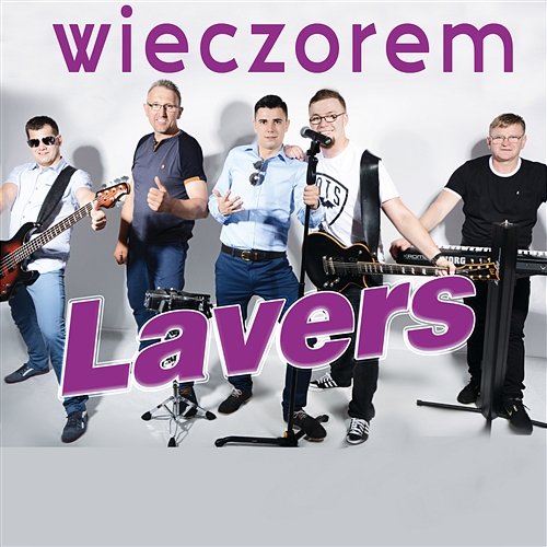 Wieczorem Lavers