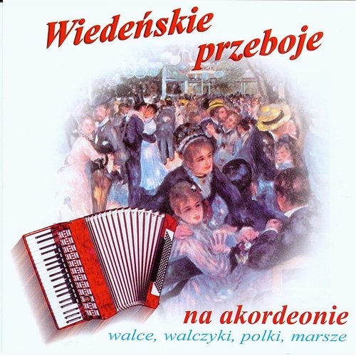 Wiedeńskie przeboje na akordeonie J. Nowak, J. Rutka, J. Kulawik, A. Nowak