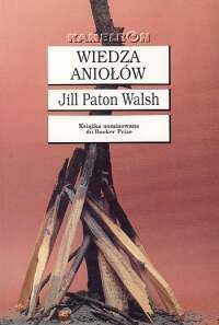 Wiedza aniołów Walsh Jill Paton