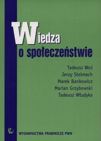 Wiedza o społeczeństwie Woś Tadeusz, Stelmach Jerzy, Bankowicz Marek, Grzybowski Marian, Włudyka Tadeusz