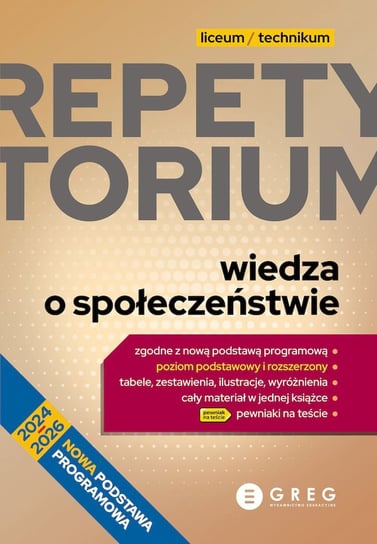 Wiedza o społeczeństwie. Repetytorium liceum/technikum 2024-2026 Opracowanie zbiorowe